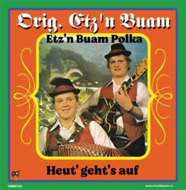 7″ Orig. Etz’n Buam – Etz’n Buam Polka / Heut’ geht’s auf (2023) ♪