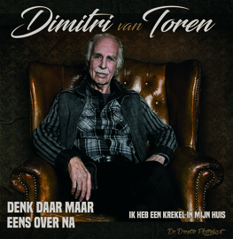 7″ Dimitri van Toren - Denk Daar Maar Eens Over Na (Kernenergie) (2022) ♪