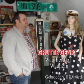 7" Grutte Geart - Waarheid Of Waanzin  (2022) ♪