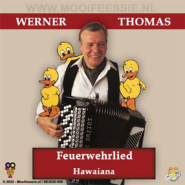 7″ Werner Thomas – Feuerwehrlied / Hawaiana (2022) ♪