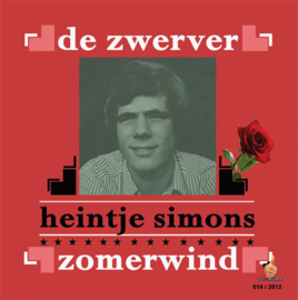 7" Heintje – De Zwerver / Zomerwind(2012) ♪