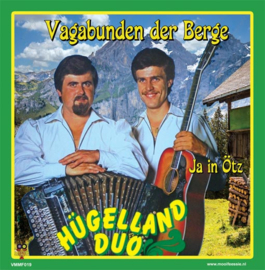 7" Hügelland Duo – Vagabunden der Berge / Ja in Ötz (2020) ♪