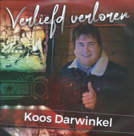 7″ Koos Darwinkel – Verliefd Verloren / Iedere Jongen Wil Een Meisje (2022) ♪