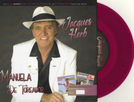 7″ Jacques Herb – Manuela / De Toreador *500 Stuks Genummerd Op Paars Vinyl* (2021) ♪