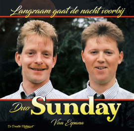 7″ Duo Sunday - Langzaam Gaat De Nacht Voorbij / Viva Espana (2022) ♪