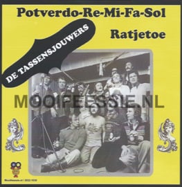 7″ De Tassensjouwers – Potverdo-Re-Mi-Fa-Sol / Ratjetoe (2022) ♪