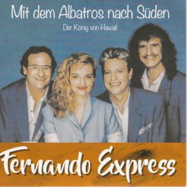 7″ Fernando Express ‎– Mit Dem Albatros Nach Süden  ♪