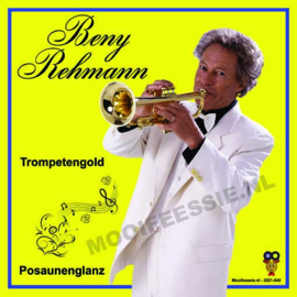 7" Beny Rehmann – Trompetengold / Posaunenglanz (2021) ♪