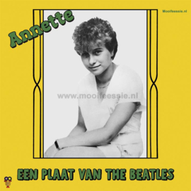 7″ Annette – Een Plaat Van The Beatles / Een Plaat Van The Beatles (Instrumentaal) (2024) ♪