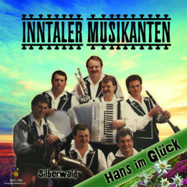 7″ Inntaler Musikanten – Hans im Glück / Silberwald (2021) ♪