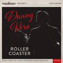 7" Danny Vera - Roller Coaster (WIT VINYL LIMITED) (2021) ♪