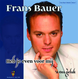 7″ Frans Bauer – Heb Je Even Voor Mij / ‘n Ons Geluk * Frans Bauer 7″ Collection Volume 1* (2022) ♪
