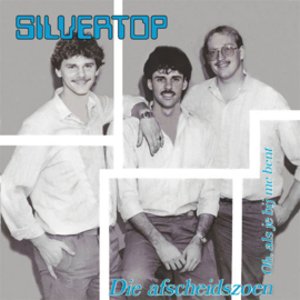 7″ Silvertop – Die Afscheidszoen / Oh, Als Je Bij Me Bent (2023) ♪