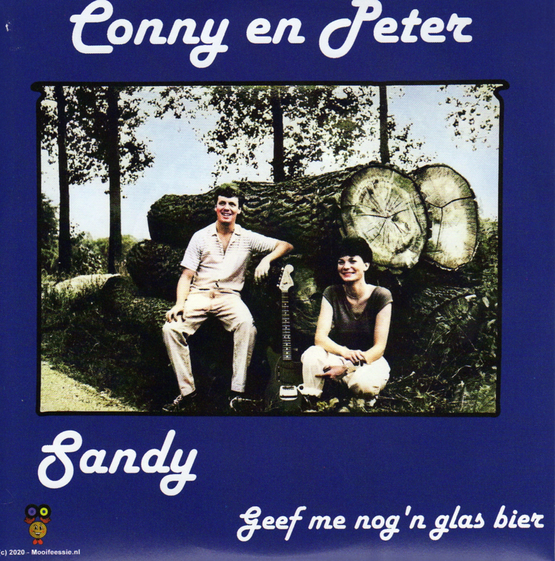 7″- Conny & Peter – Sandy / Geef Me Nog’n Glas Bier (2020) ♪