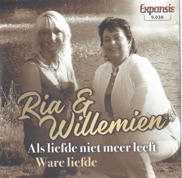 7″ Ria & Willemien – Als Liefde Niet Meer Leeft / Ware Liefde (2021) ♪