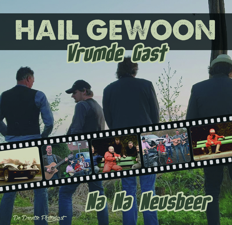 7″ Hail Gewoon - Vrumde Gast / Na Na Neusbeer (2022) ♪