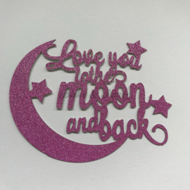 Taart Topper "Love You To The Moon and Back" Roze Carton (klein)
