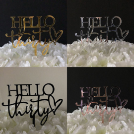 Taart Topper Acryl "Hello Thirty"