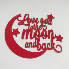 Taart Topper "Love You To The Moon and Back" Rood Carton (klein)