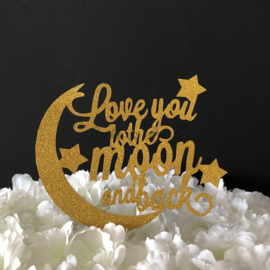 Taart Topper Carton "Love You To The Moon and Back"