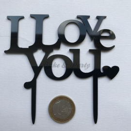 Taart Topper "I Love You" Zwart Acryl