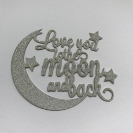 Taart Topper "Love You To The Moon and Back" Zilver Carton (klein)