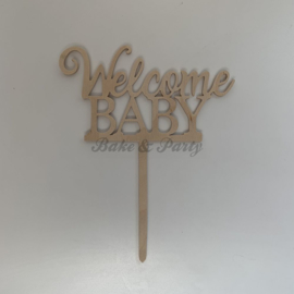 Taart Topper "Welcome Baby" Hout (handgemaakt)