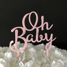 Taart Topper Acryl "Oh Baby"