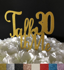 Taart Topper Carton "Talk 30 To Me"