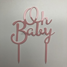 Taart Topper Acryl "Oh Baby"