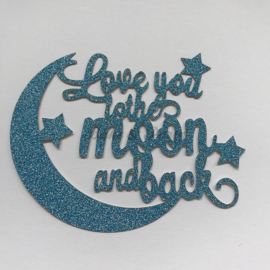 Taart Topper "Love You To The Moon and Back" Blauw Carton (klein)