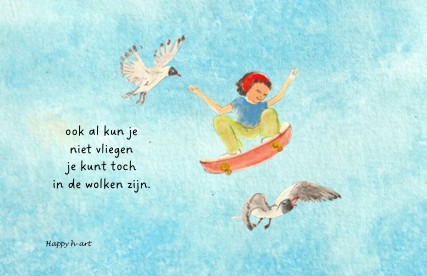 ook al kun je niet vliegen..