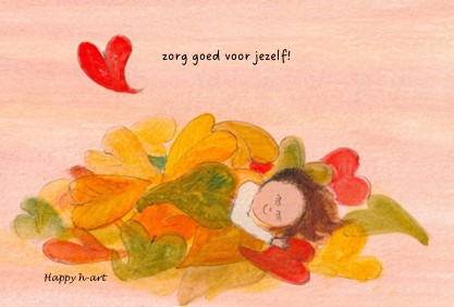 zorg goed voor jezelf!