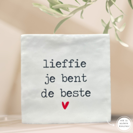 LIEFFIE JE BENT DE BESTE