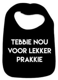 SLAB - TEBBIE NOU VOOR LEKKER PRAKKIE