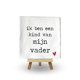 KIND VAN MIJN VADER