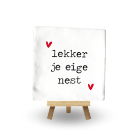 LEKKER JE EIGE NEST