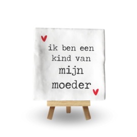 KIND VAN MIJN MOEDER