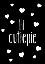 GRATIS KAARTJE bij bestelling - Hi cutiepie