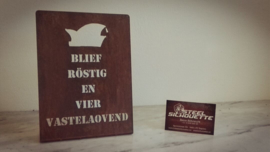 Staander Blief Röstig en vier Vastenlaovend 150 x 200mm
