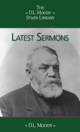 Latest Sermons - D.L. Moody