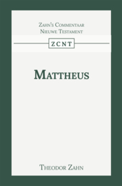 Kommentaar op het Evangelie van Mattheus - Theodor Zahn