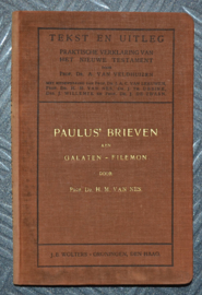 Paulus brieven aan Galaten tot Filemon - Dr. H.M. van Nes - Tekst en Uitleg