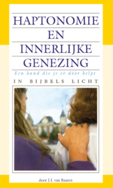 Haptonomie en innerlijke genezing - Een hand die je er door helpt - J.I. van Baaren