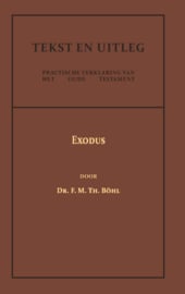 Exodus - Dr. F.M.Th. Böhl