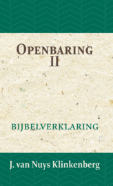 Openbaring II - Bijbelverklaring deel 27 - J. van Nuys Klinkenberg