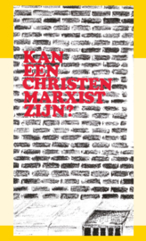 Kan een christen marxist zijn? - J.I. van Baaren