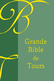 Grande Bible de Tours 1866 - Edition BOL