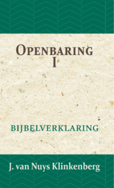 Openbaring I - Bijbelverklaring deel 26 - J. van Nuys Klinkenberg