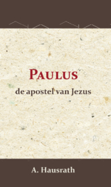 Paulus - de apostel van Jezus - A. Hausrath / W. Muurling
